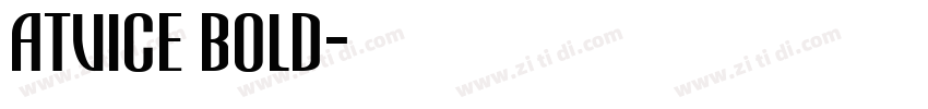 Atvice Bold字体转换